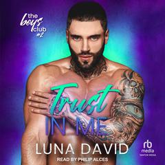 Trust In Me Audiobook, by Luna David