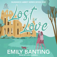 Lost in Love Audiobook, by Emily Banting