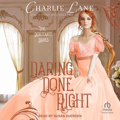 Daring Done Right Audiobook, by Charlie Lane