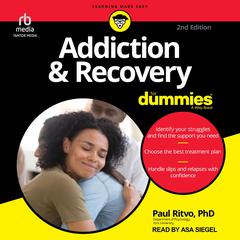 Addiction & Recovery For Dummies, 2nd Edition Audiobook, by Paul Ritvo