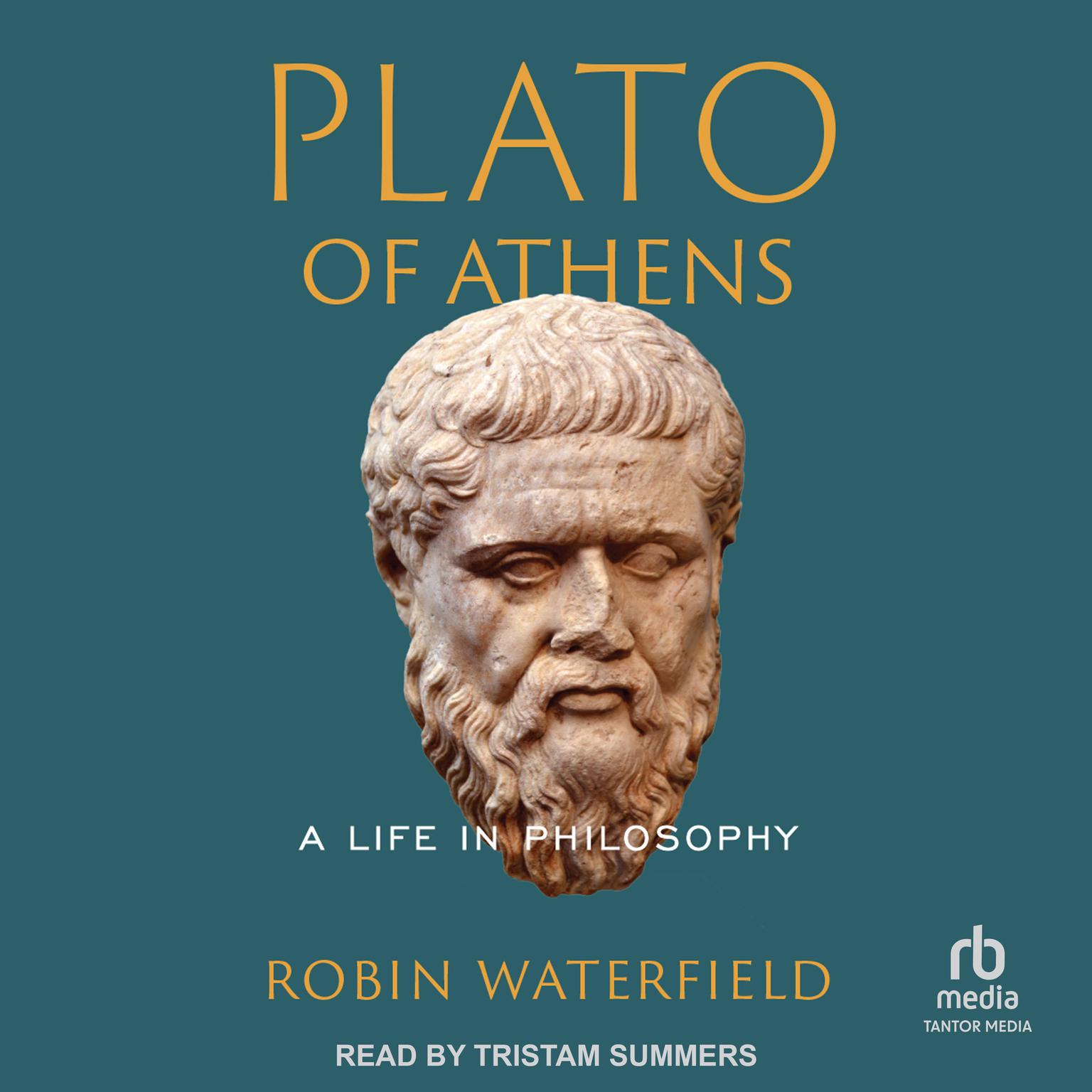 Plato of Athens: A Life in Philosophy Audiobook, by Robin Waterfield