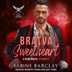 Bratva Sweetheart Audiobook, by Sabine Barclay