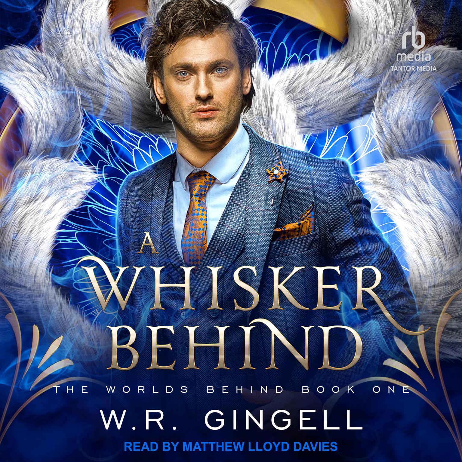 A Whisker Behind Audiobook, by W. R. Gingell
