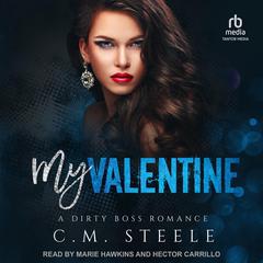 My Valentine Audiobook, by C.M. Steele