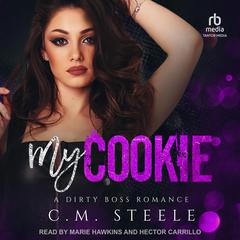 My Cookie Audiobook, by C.M. Steele