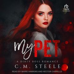 My Pet Audiobook, by C.M. Steele