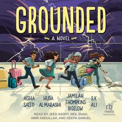 Grounded Audiobook, by Aisha Saeed