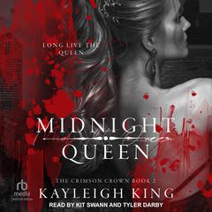 Midnight Queen Audiobook, by Kayleigh King