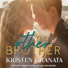 The Other Brother Audiobook, by Kristen Granata
