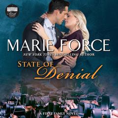 State of Denial Audiobook, by Marie Force