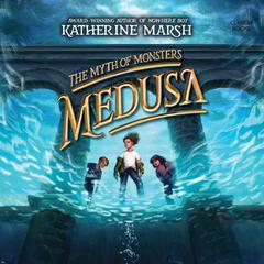 Medusa Audiobook, by Katherine Marsh
