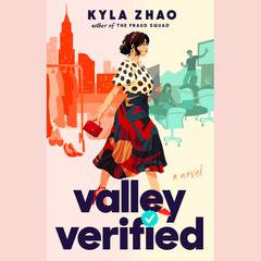 Valley Verified Audiobook, by Kyla Zhao