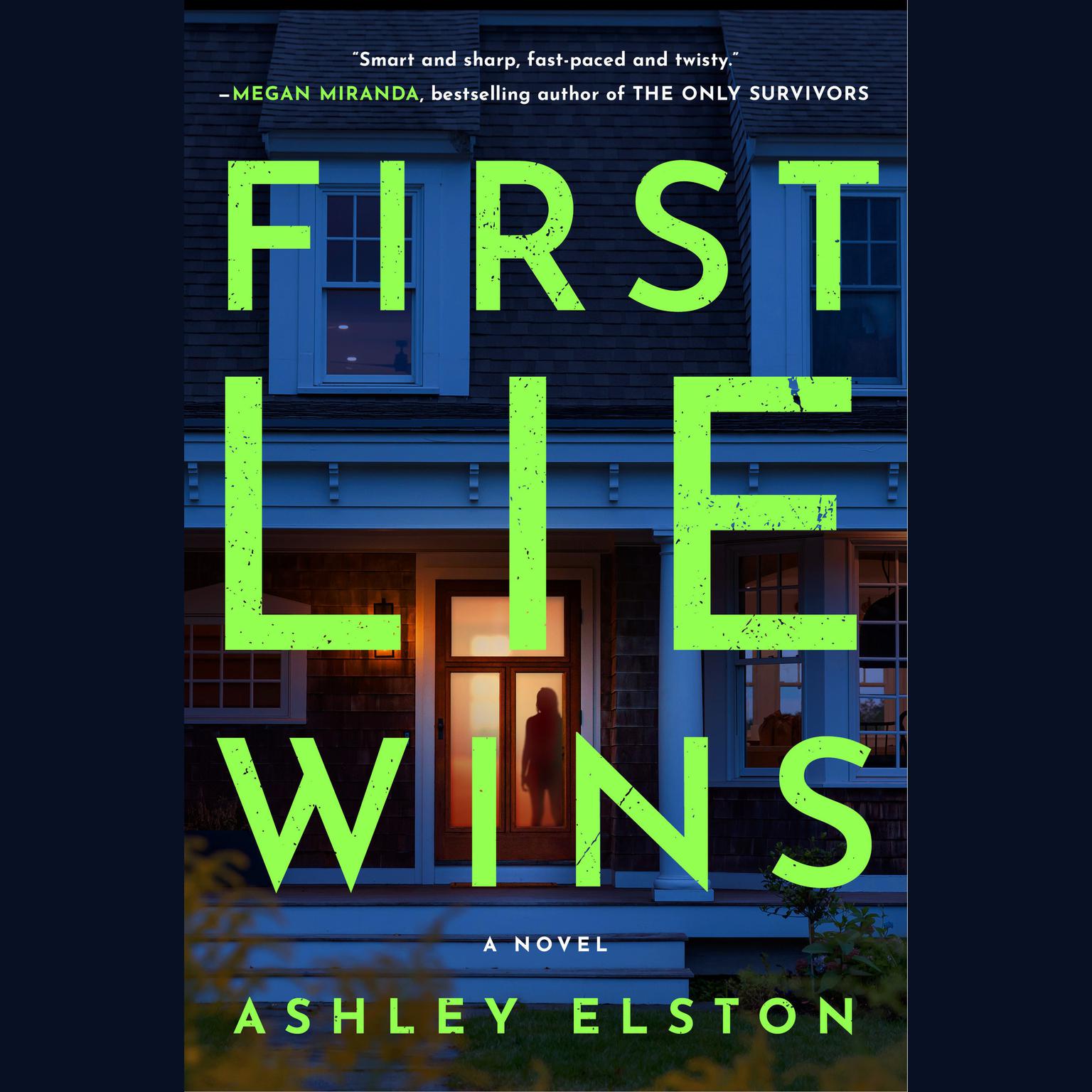 First Lie Wins: A Novel Audiobook, by Ashley Elston