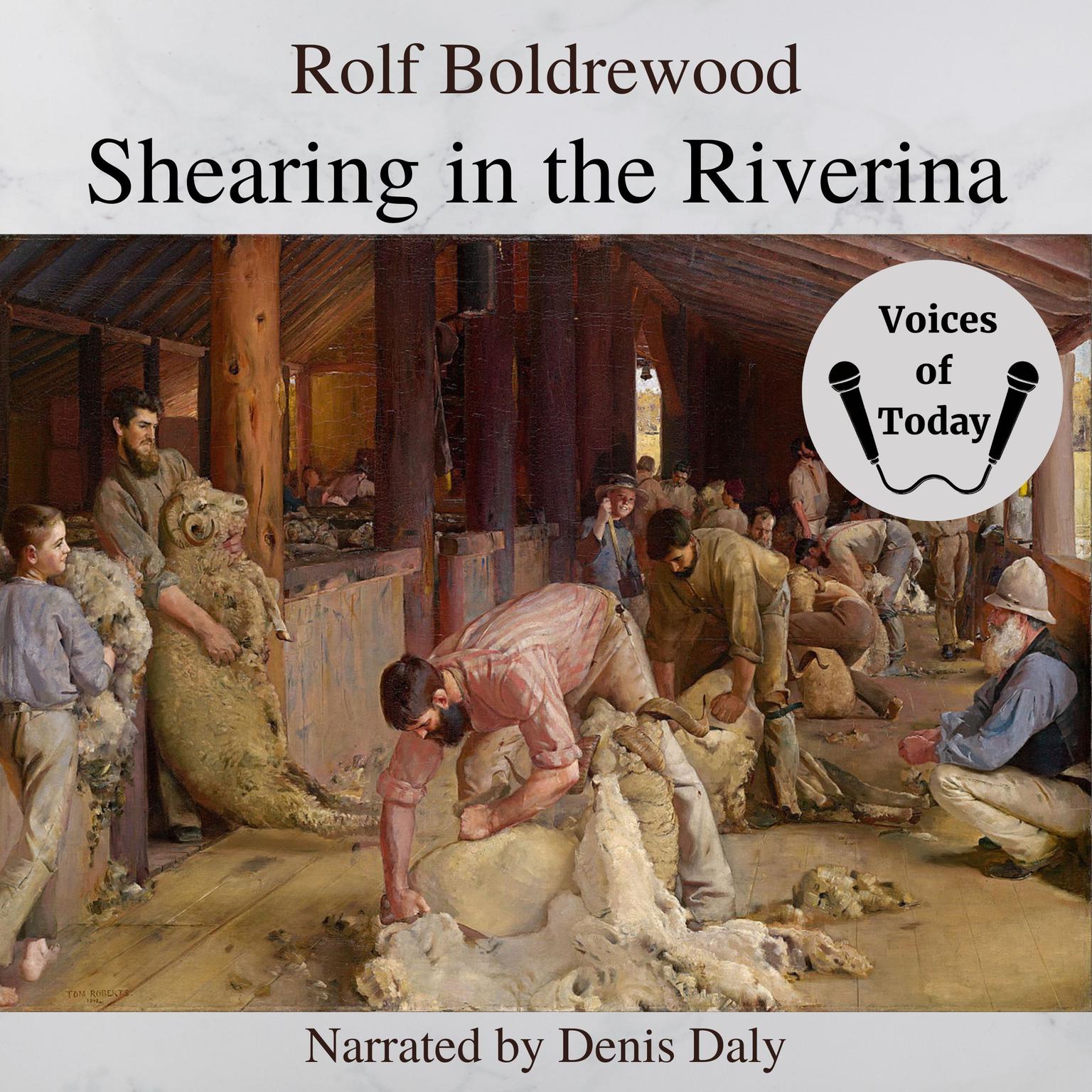 Shearing in the Riverina, New South Wales Audiobook, by Rolf Boldrewood