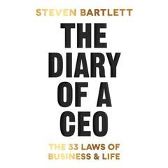 The Diary of a CEO Audiobook, by Steven Bartlett