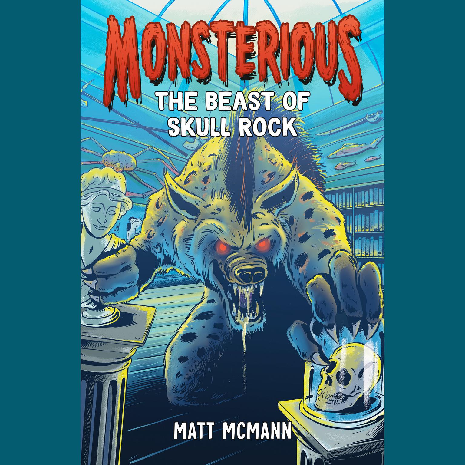 The Beast of Skull Rock (Monsterious, Book 4) Audiobook, by Matt McMann