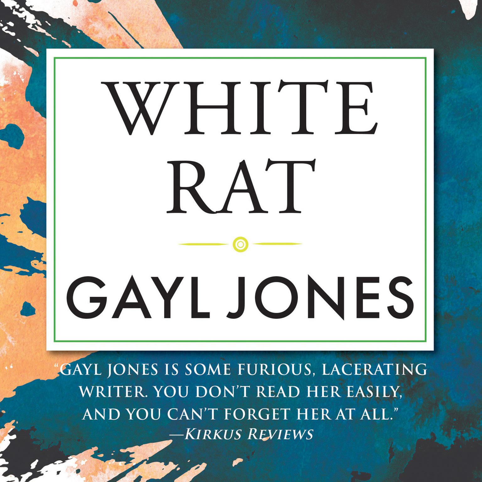 White Rat: Short Stories Audiobook, by Gayl Jones