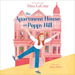 The Apartment House on Poppy Hill Audiobook, by Nina LaCour
