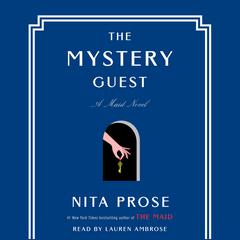 The Mystery Guest: A Maid Novel Audiobook, by 