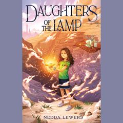 Daughters of the Lamp Audiobook, by Nedda Lewers