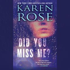 Did You Miss Me? Audiobook, by Karen Rose