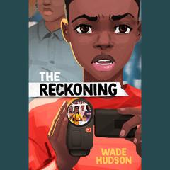The Reckoning Audiobook, by Wade Hudson