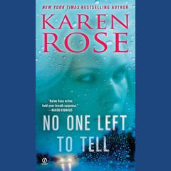 No One Left to Tell Audiobook, by Karen Rose
