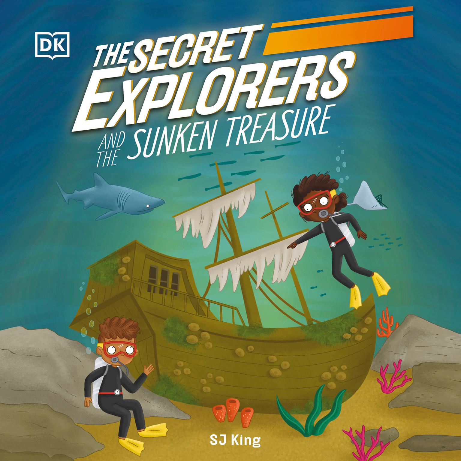 The Secret Explorers and the Sunken Treasure Audiobook, by SJ King