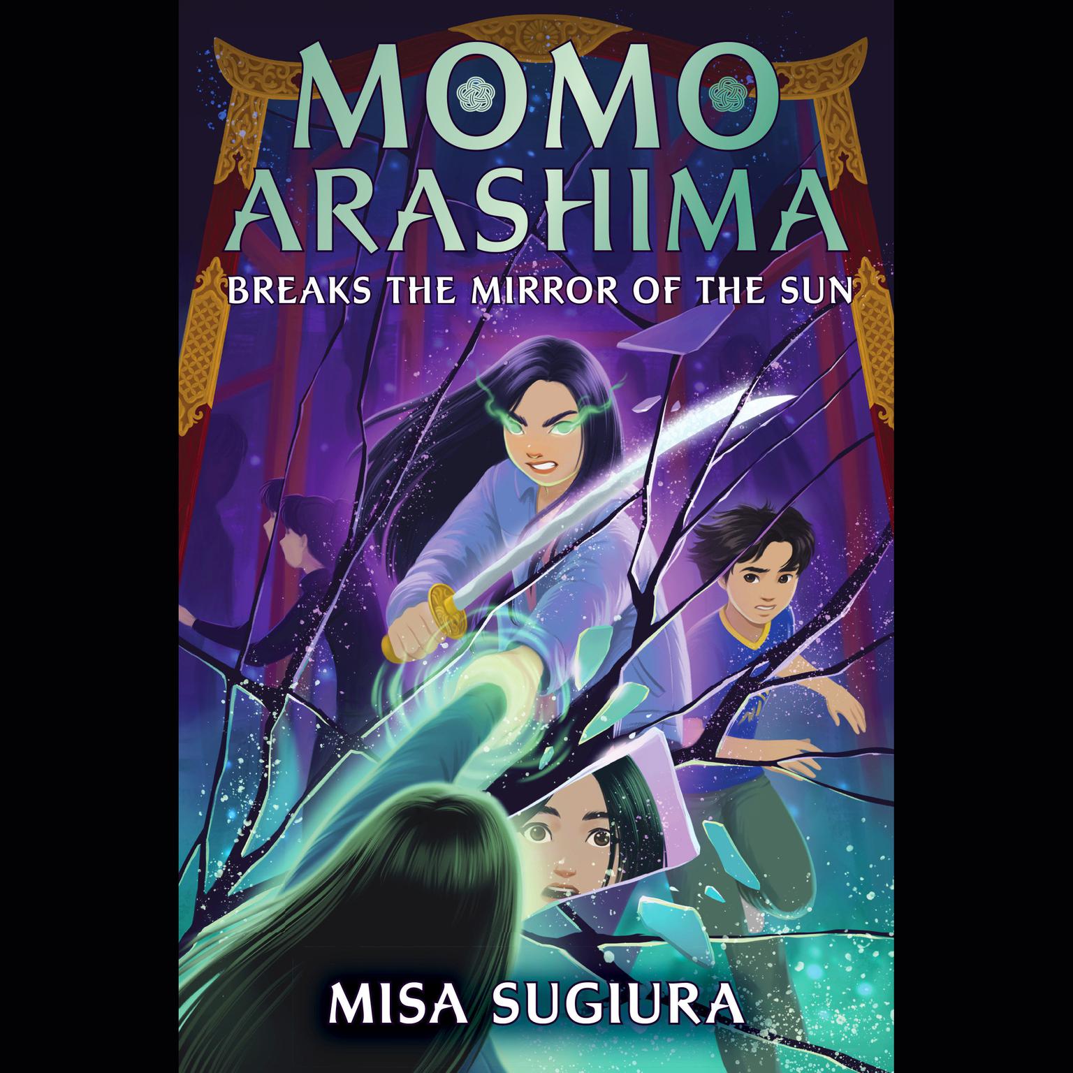 Momo Arashima Breaks the Mirror of the Sun Audiobook, by Misa Sugiura