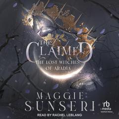 The Claimed Audiobook, by Maggie Sunseri