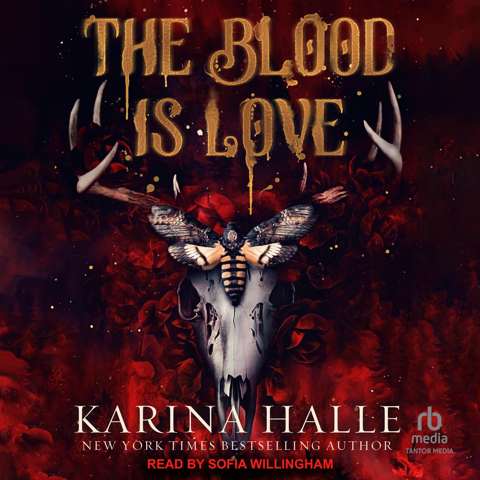 The Blood is Love Audiobook, by Karina Halle