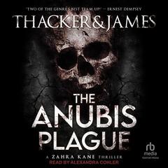 The Anubis Plague Audiobook, by Matt James
