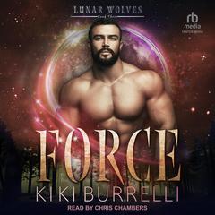 Force Audiobook, by Kiki Burrelli
