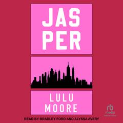 Jasper: A New York Players Novel Audiobook, by Lulu Moore