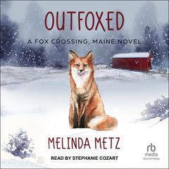 Outfoxed Audiobook, by Melinda Metz