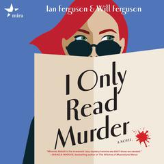 I Only Read Murder Audiobook, by Ian Ferguson