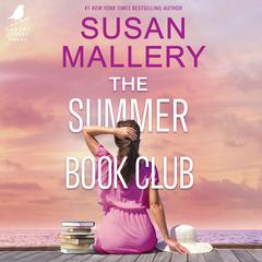 The Summer Book Club Audiobook, by Susan Mallery