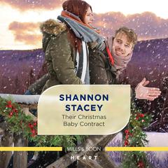 Their Christmas Baby Contract Audiobook, by Shannon Stacey