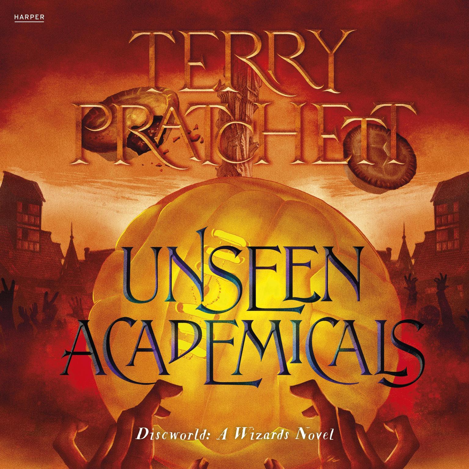 Unseen Academicals: A Discworld Novel Audiobook, by Terry Pratchett