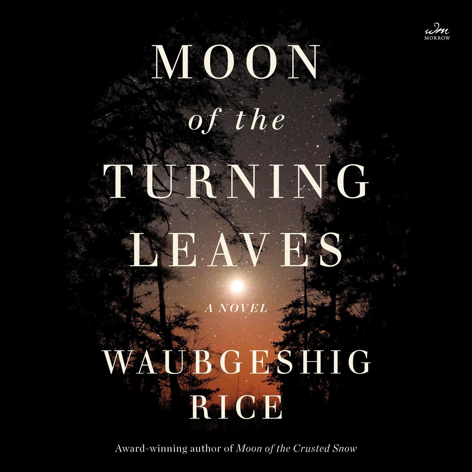 Moon of the Turning Leaves Audiobook, by Waubgeshig Rice