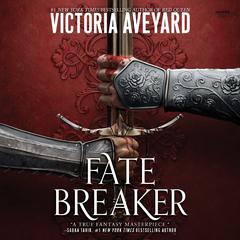 Fate Breaker Audiobook, by Victoria Aveyard