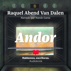 Andor Audiobook, by Raquel Abend van Dalen