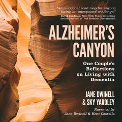 Alzheimers Canyon Audiobook, by Jane Dwinell