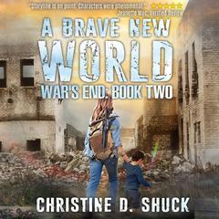 A Brave New World Audiobook, by Christine D. Shuck