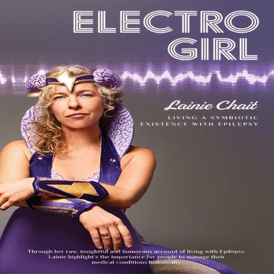 Electro Girl Audiobook, by Lainie Chait