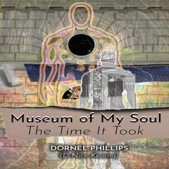 Museum of My Soul Audiobook, by Dornel Phillips