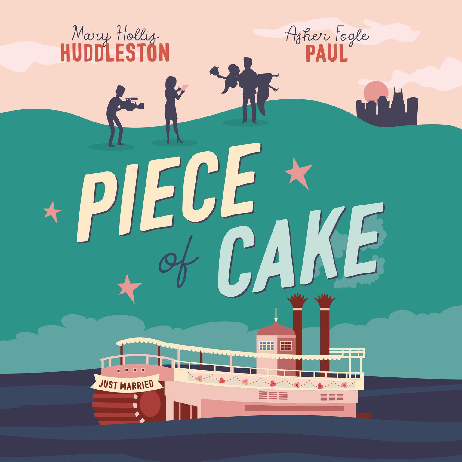 Piece of Cake Audiobook, by Asher Fogle Paul