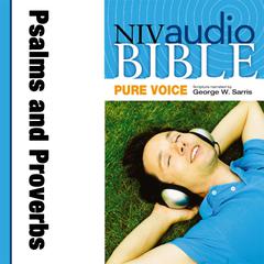Pure Voice Audio Bible - New International Version, NIV: Psalms and Proverbs Audiobook, by Zondervan