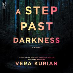 A Step Past Darkness Audiobook, by Vera Kurian