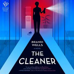 The Cleaner Audiobook, by Brandi Wells